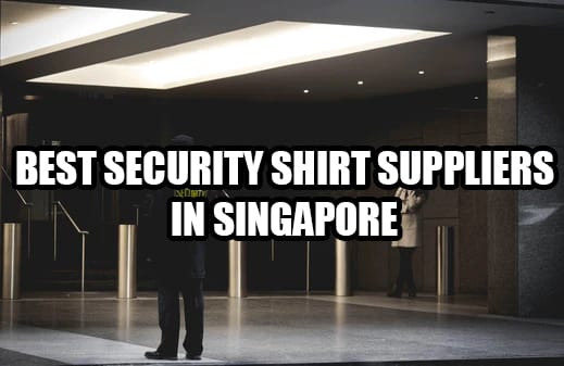 best security shirt suppliers singapore